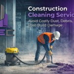 Construction Cleaning Services